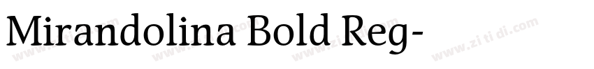 Mirandolina Bold Reg字体转换